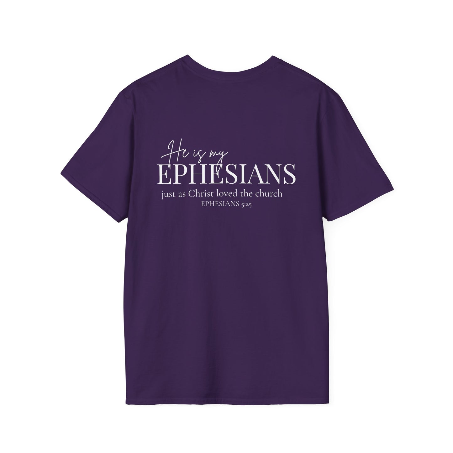 HE IS MY EPHESIANS - PREMIUM T-SHIRT