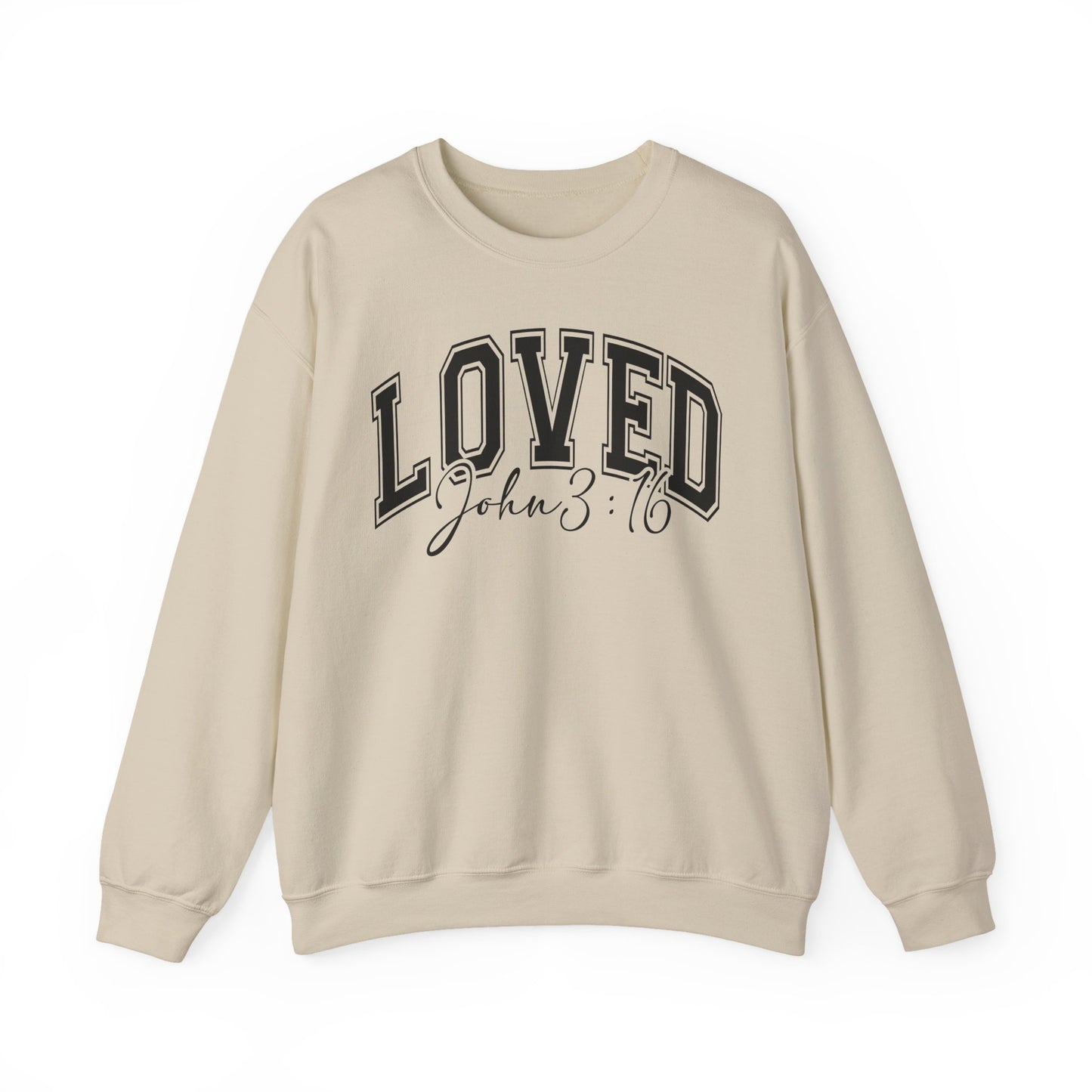LOVED 3:16 - MEDIUM - HEAVY WEIGHT SWEATSHIRT