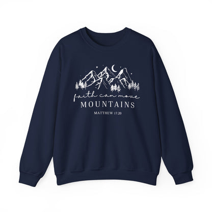 FAITH CAN MOVE MOUNTAINS - MEDIUM-HEAVY WEIGHT SWEATSHIRT