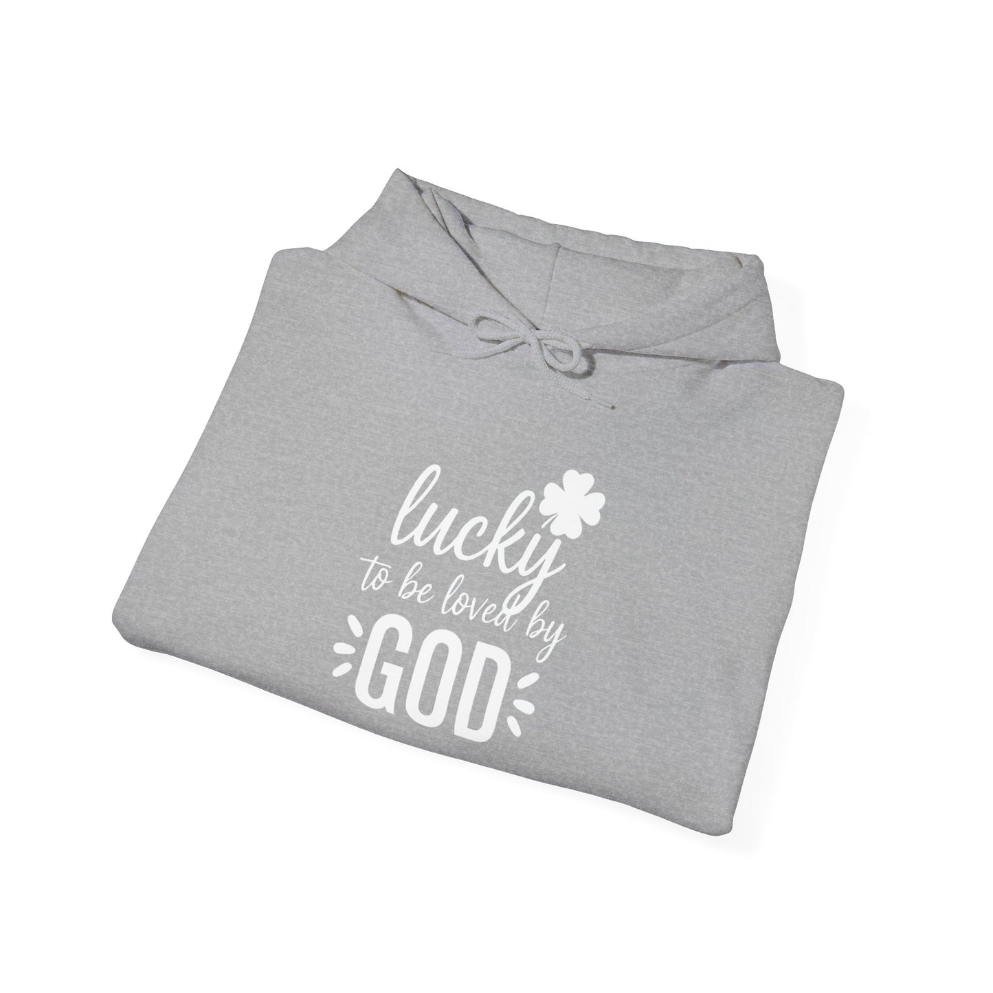 LUCKY TO BE LOVED BY GOD - MEDIUM-HEAVY WEIGHT HOODIE