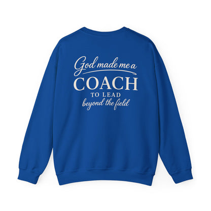 GOD MADE ME A COACH/FIELD - MEDIUM-HEAVY WEIGHT SWEATSHIRT