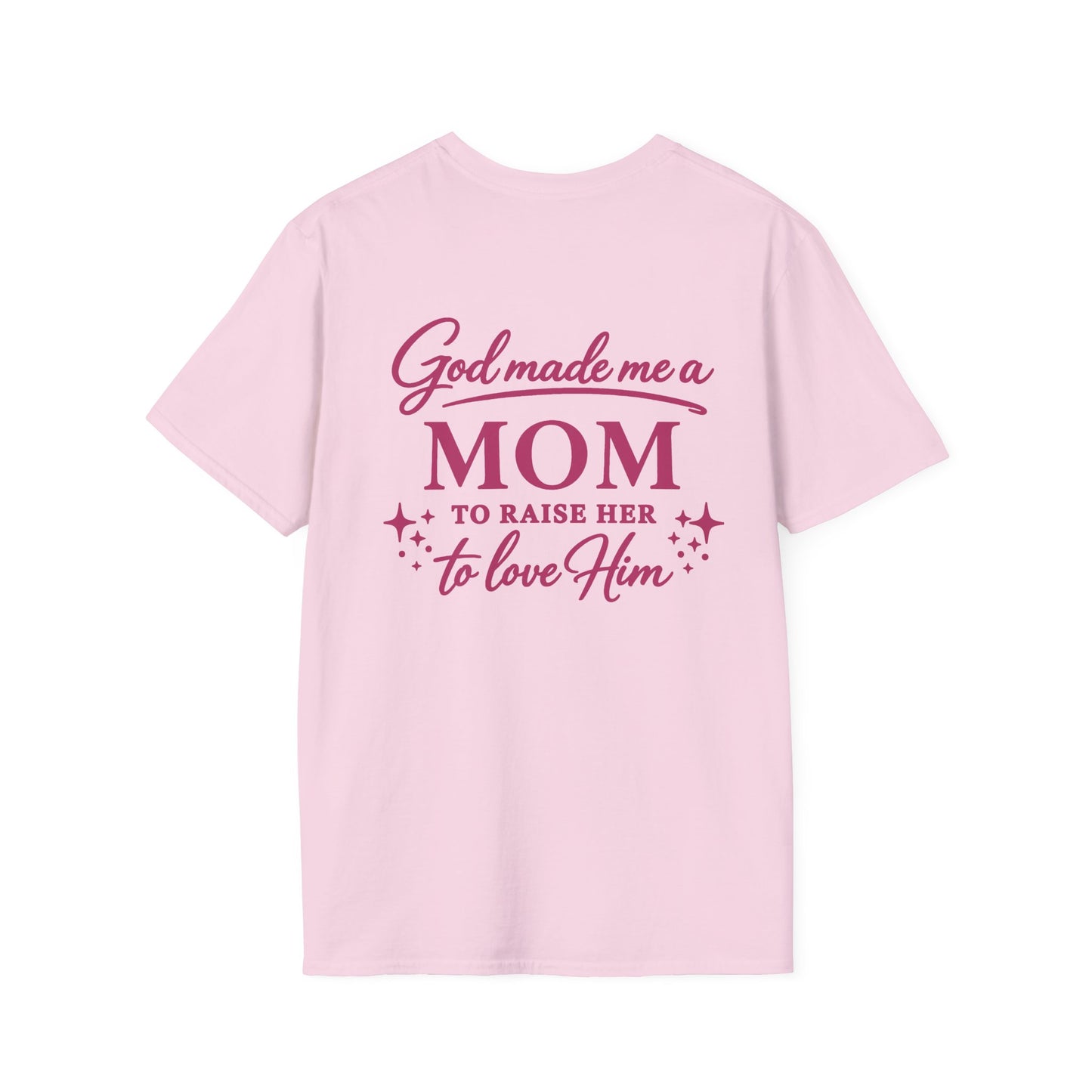 GOD MADE ME A MOM TO RAISE HER - PREMIUM T-SHIRT