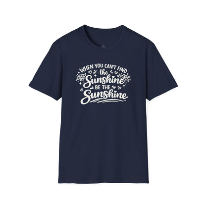 BE THE SUNSHINE - PREMIUM T-SHIRT