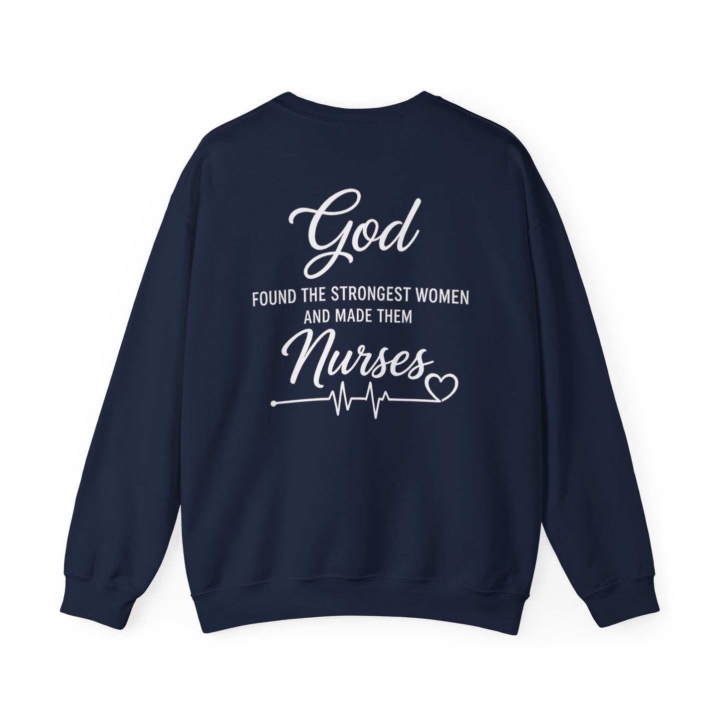 GOD FOUND NURSES - MEDIUM-HEAVY WEIGHT SWEATSHIRT