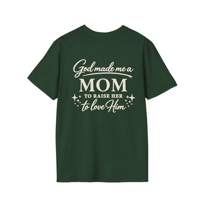GOD MADE ME A MOM TO RAISE HER - PREMIUM T-SHIRT