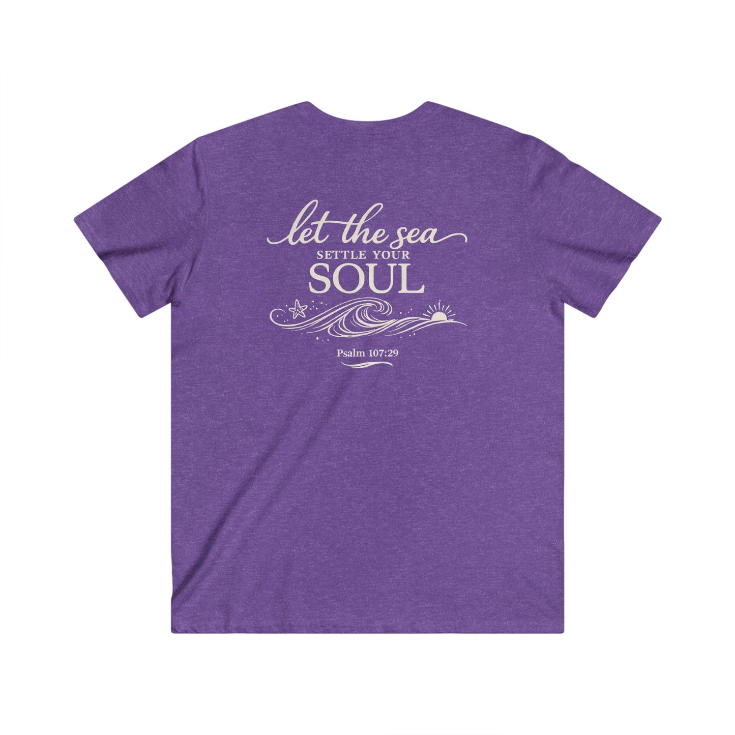LET THE SEA SETTLE YOUR SOUL - V-NECK PREMIUM T-SHIRT