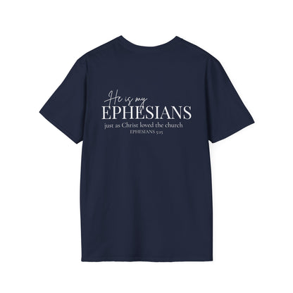 HE IS MY EPHESIANS - PREMIUM T-SHIRT