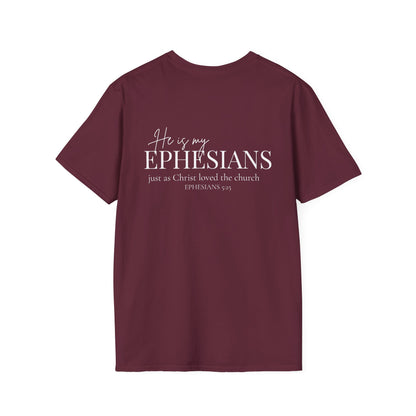 HE IS MY EPHESIANS - PREMIUM T-SHIRT