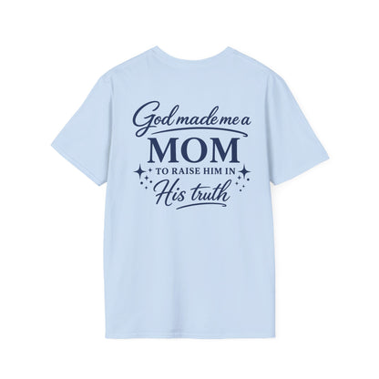 GOD MADE ME A MOM TO RAISE HIM - PREMIUM T-SHIRT