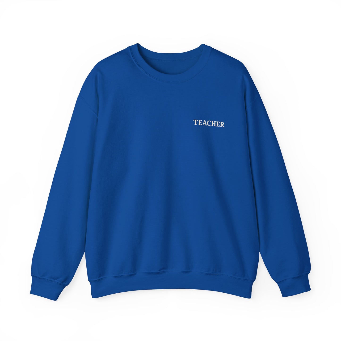 GOD MADE ME A TEACHER - MEDIUM-HEAVY WEIGHT SWEATSHIRT