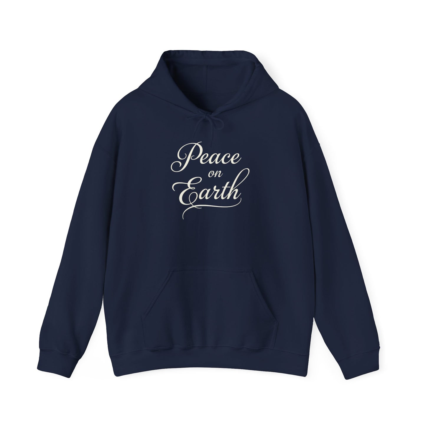 PEACE ON EARTH - MEDIUM-HEAVY WEIGHT HOODIE