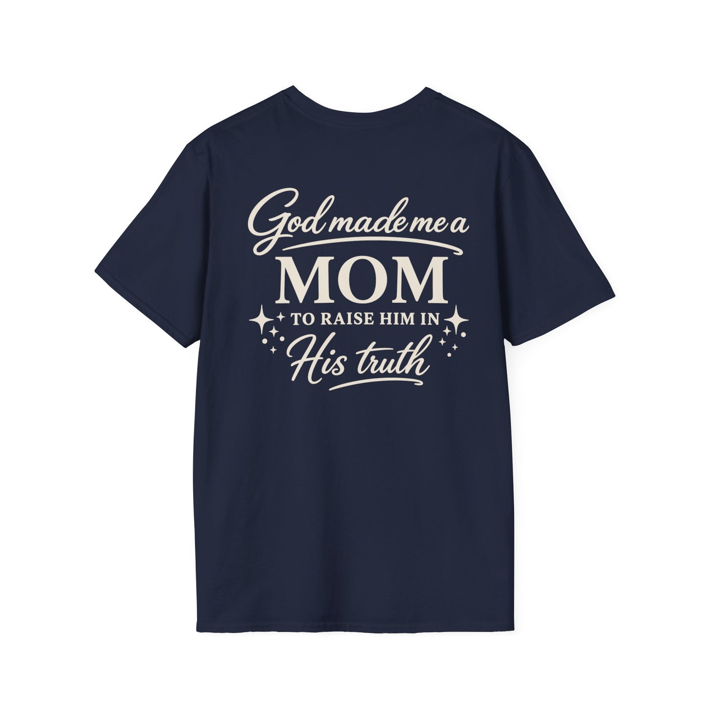 GOD MADE ME A MOM TO RAISE HIM - PREMIUM T-SHIRT