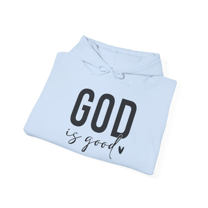 GOD IS GOOD - MEDIUM - HEAVY WEIGHT HOODIE