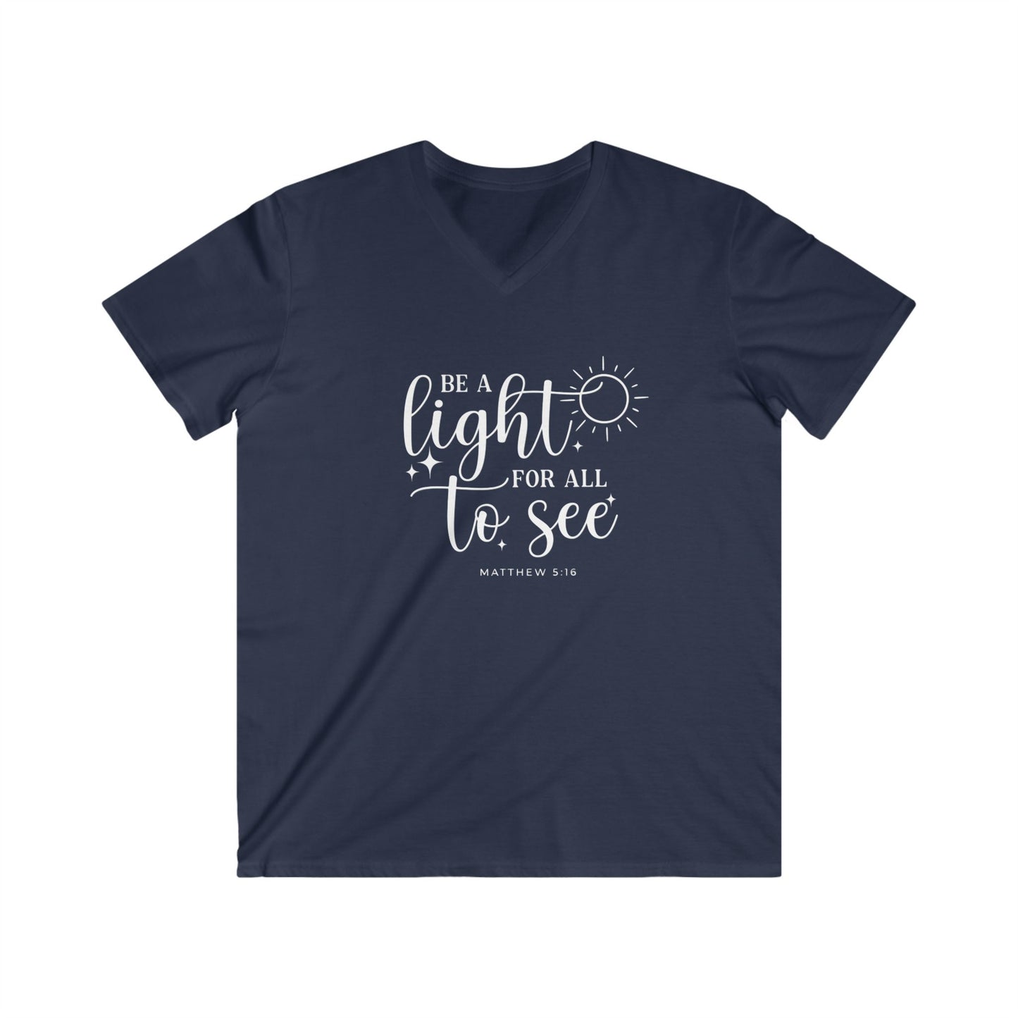 BE A LIGHT FOR ALL TO SEE - V-NECK PREMIUM T-SHIRT