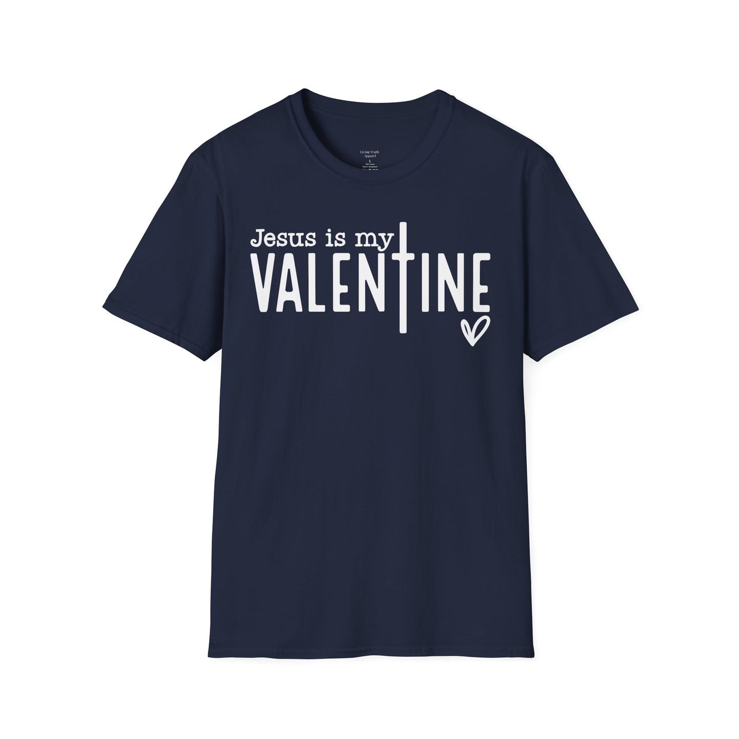 JESUS IS MY VALENTINE - PREMIUM T-SHIRT