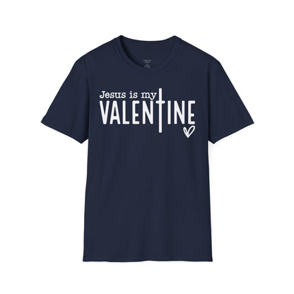 JESUS IS MY VALENTINE - PREMIUM T-SHIRT