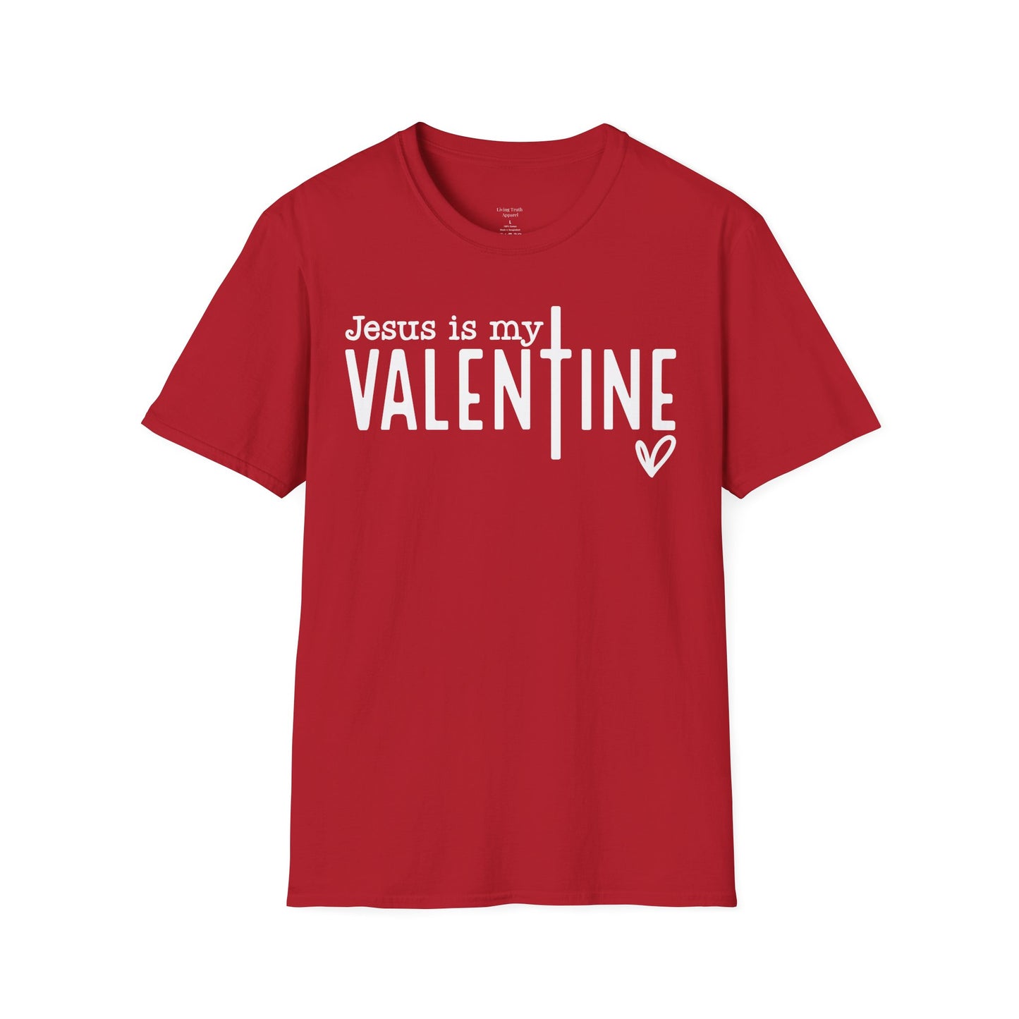 JESUS IS MY VALENTINE - PREMIUM T-SHIRT