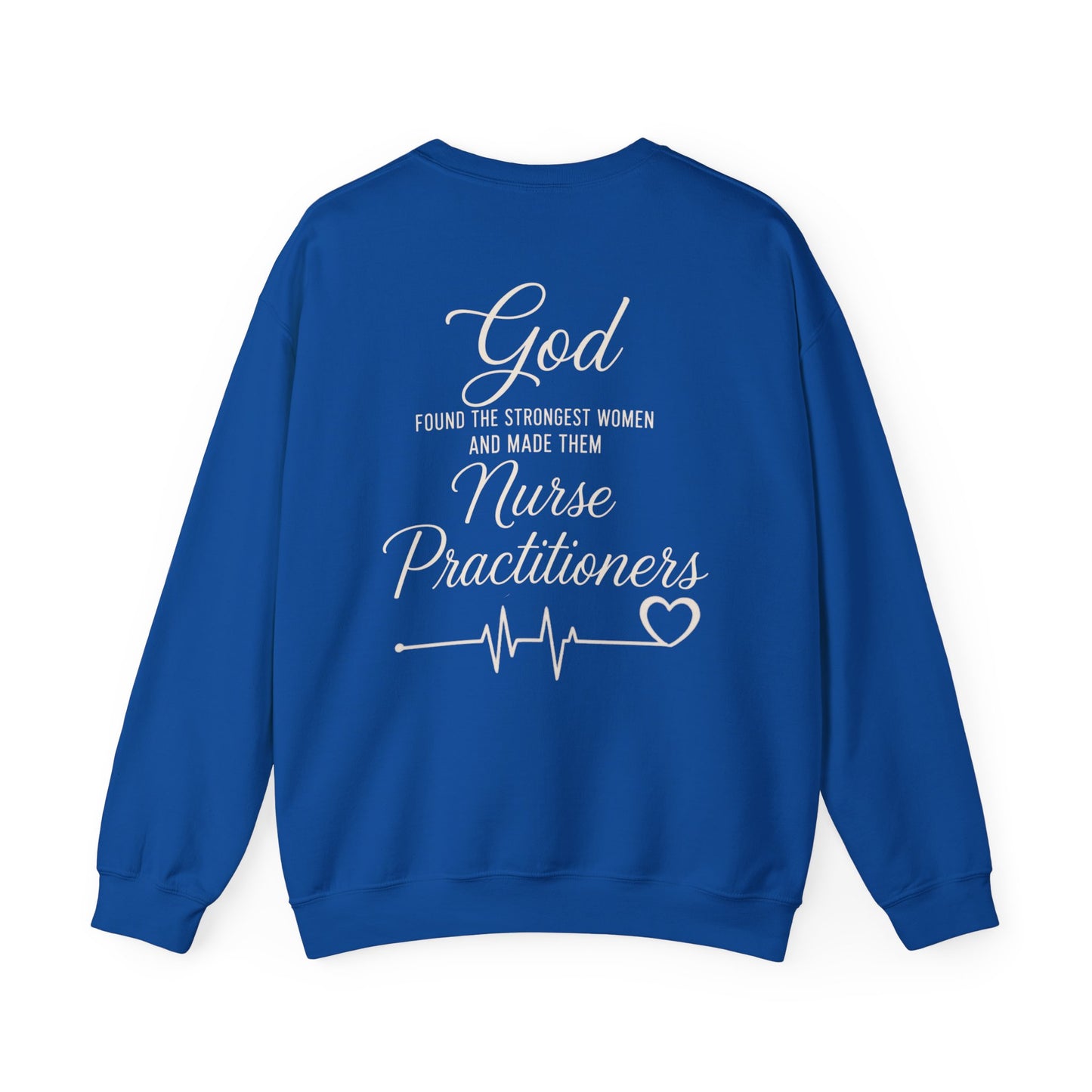 GOD FOUND/NURSE PRACTITIONERS - MEDIUM-HEAVY WEIGHT SWEATSHIRT