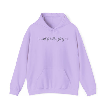 ALL FOR HIS GLORY - MEDIUM-HEAVY WEIGHT HOODIE