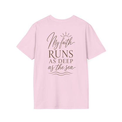 MY FAITH RUNS DEEP AS THE SEA - PREMIUM T-SHIRT