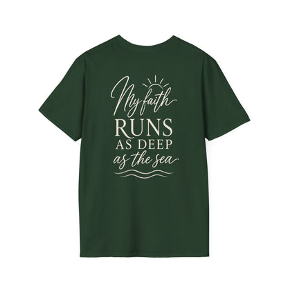 MY FAITH RUNS DEEP AS THE SEA - PREMIUM T-SHIRT