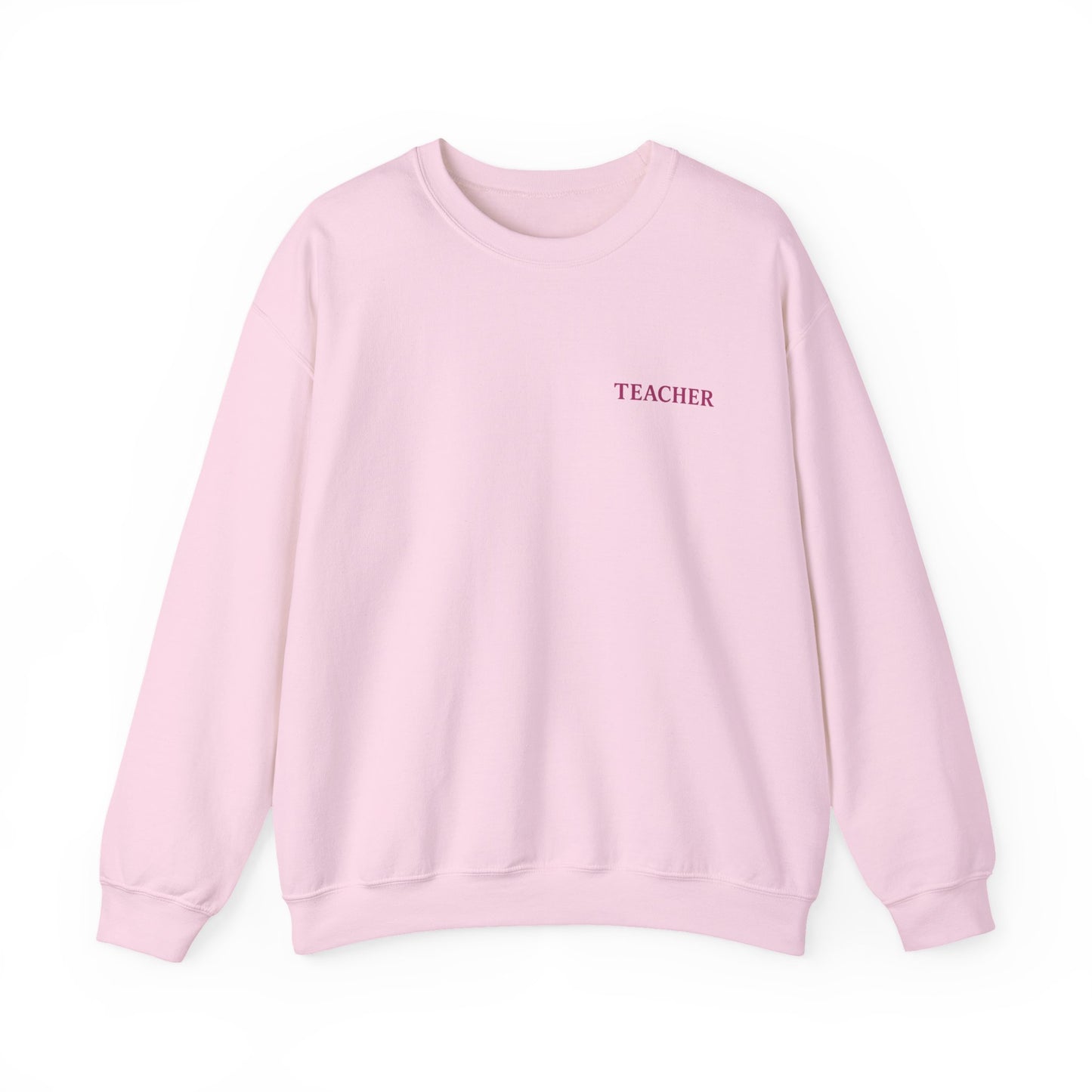 GOD MADE ME A TEACHER - MEDIUM-HEAVY WEIGHT SWEATSHIRT
