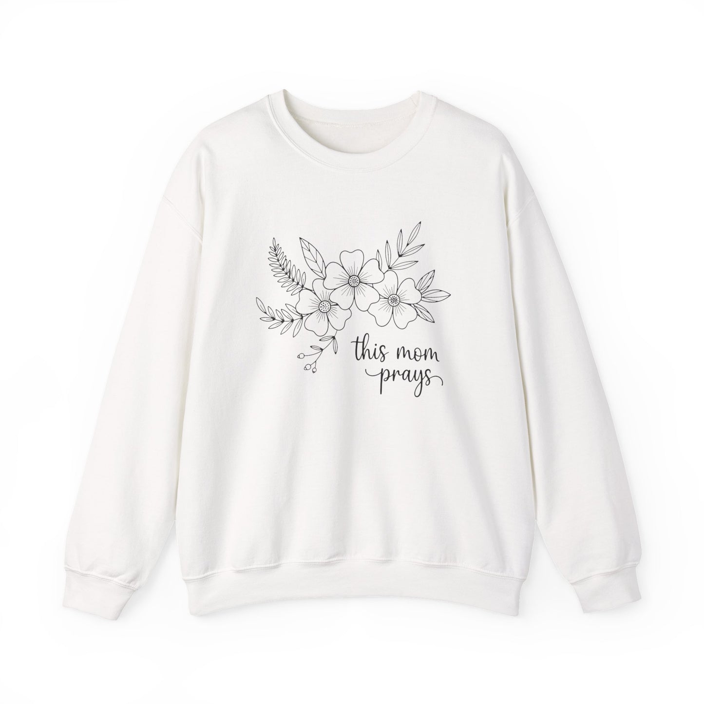 THIS MOM PRAYS - MEDIUM-HEAVY WEIGHT SWEATSHIRT