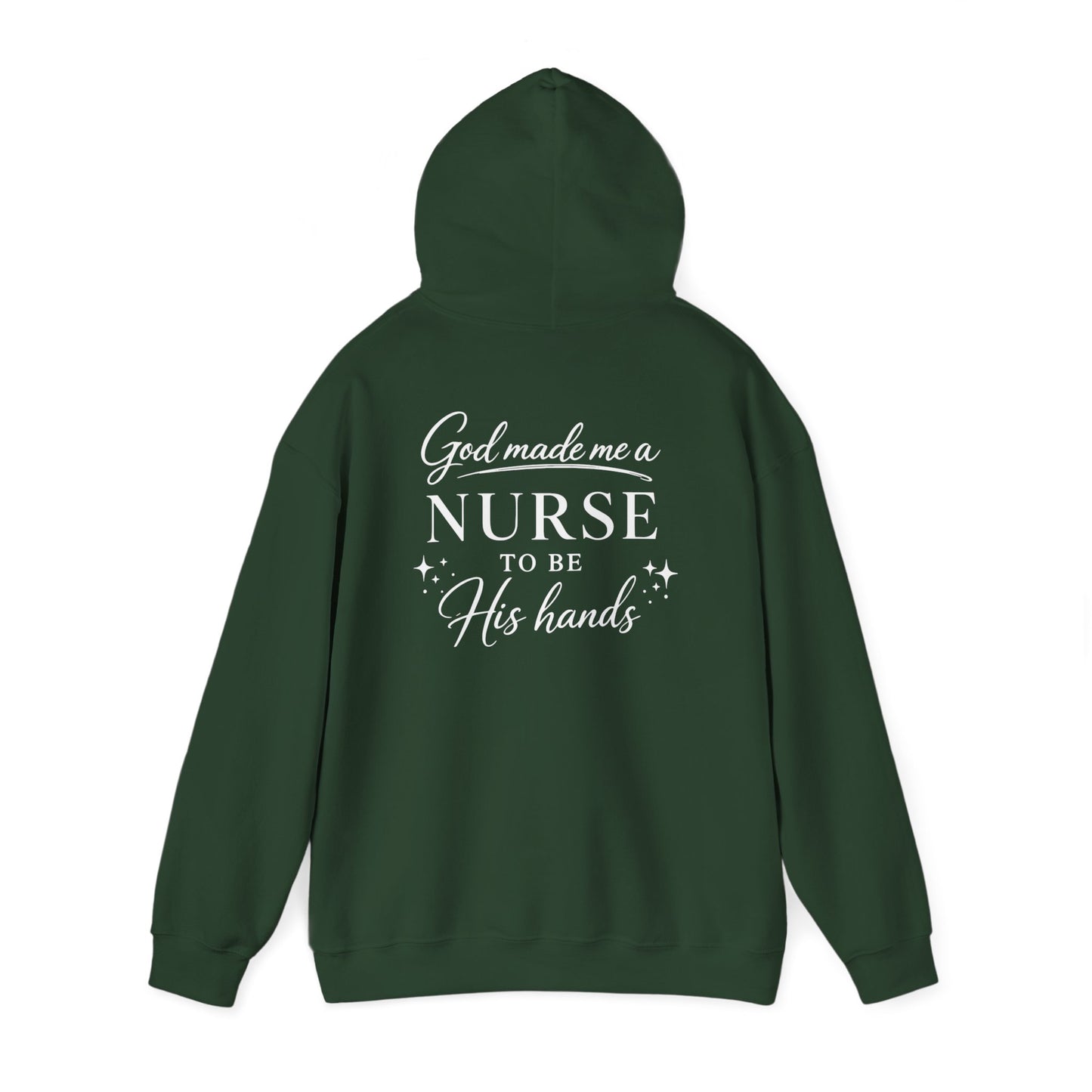 GOD MADE ME A NURSE - MEDIUM-HEAVY WEIGHT HOODIE
