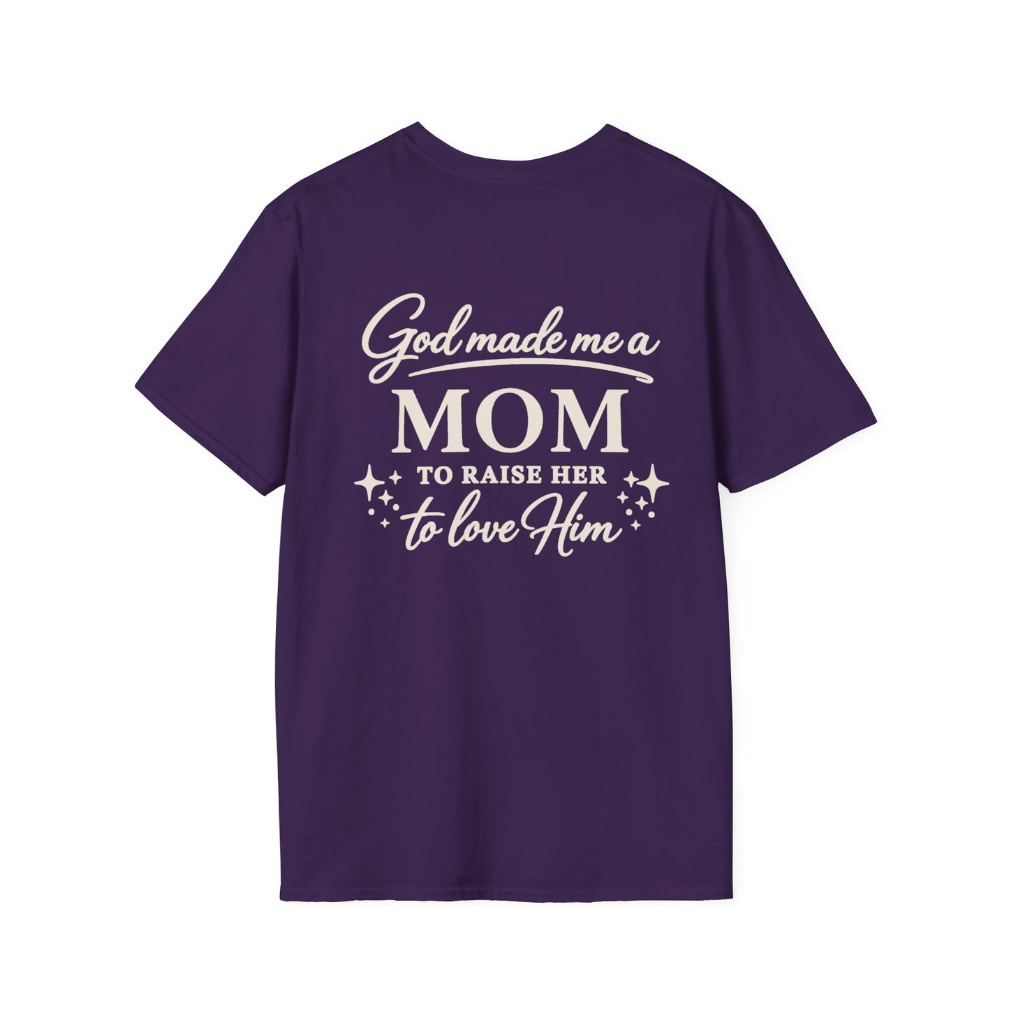 GOD MADE ME A MOM TO RAISE HER - PREMIUM T-SHIRT
