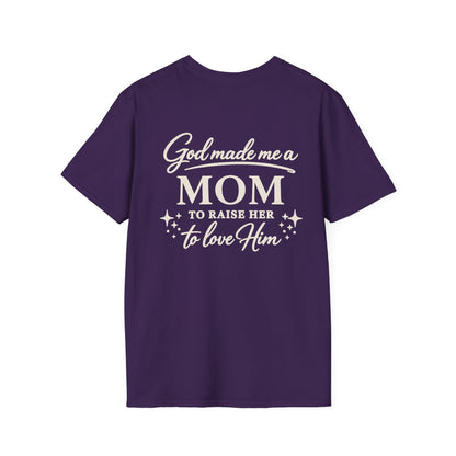 GOD MADE ME A MOM TO RAISE HER - PREMIUM T-SHIRT