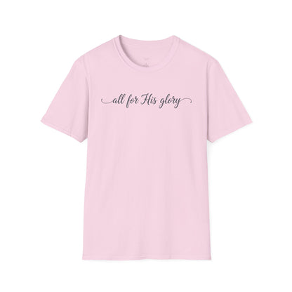 ALL FOR HIS GLORY - PREMIUM T-SHIRT
