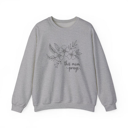 THIS MOM PRAYS - MEDIUM-HEAVY WEIGHT SWEATSHIRT