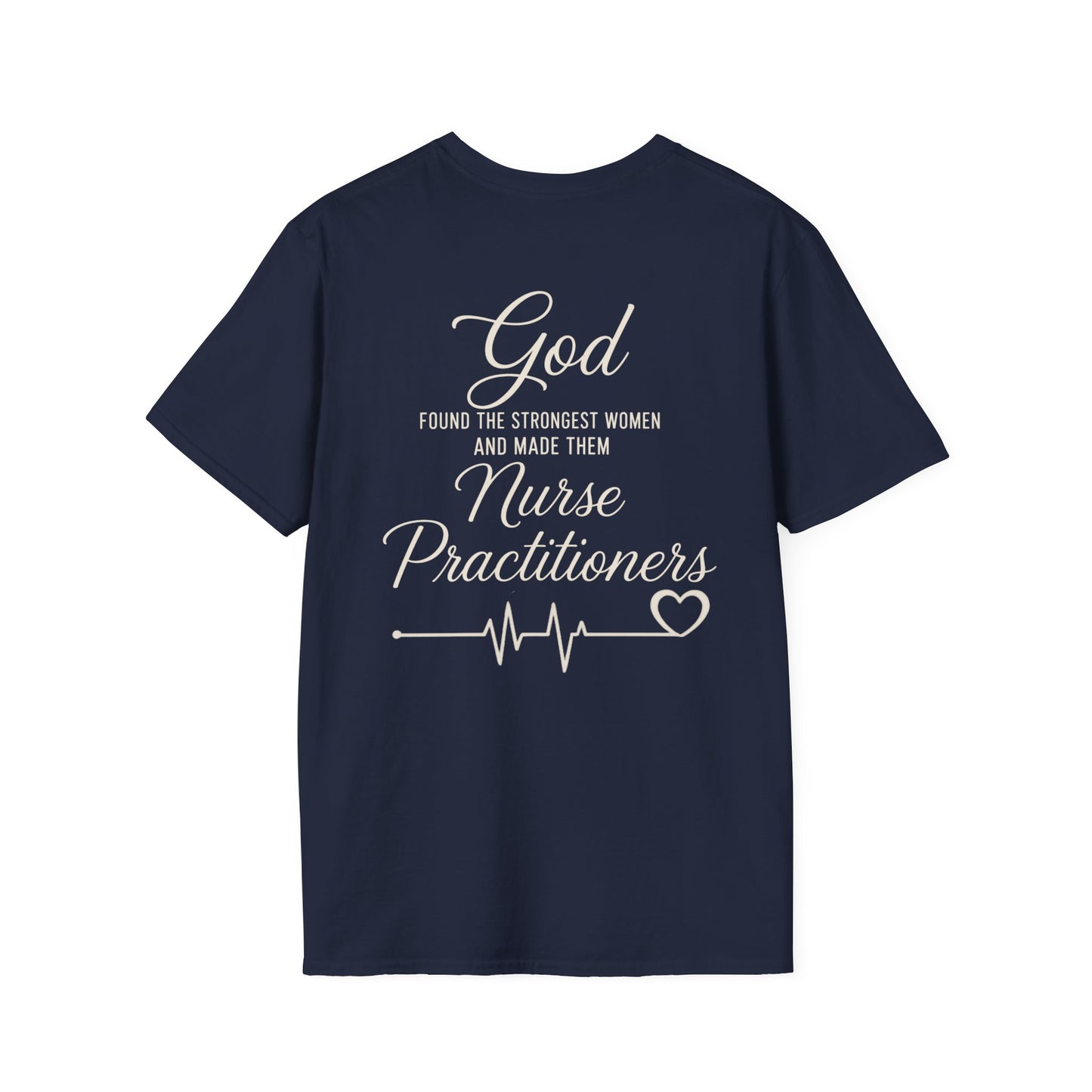GOD FOUND/NURSE PRACTITIONERS - PREMIUM T-SHIRT
