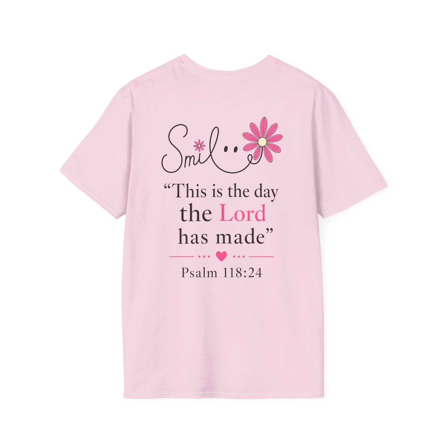 SMILE THIS IS THE DAY THE LORD MADE - PREMIUM T-SHIRT