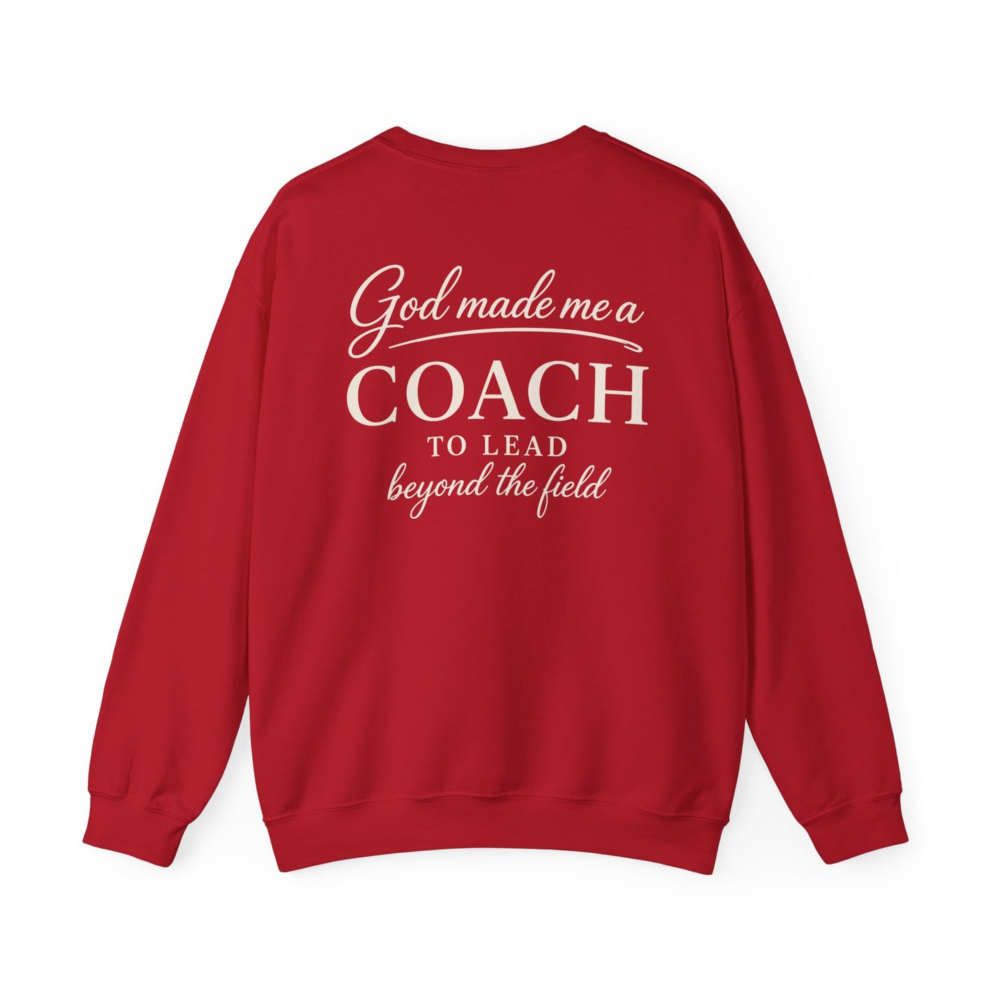 GOD MADE ME A COACH/FIELD - MEDIUM-HEAVY WEIGHT SWEATSHIRT