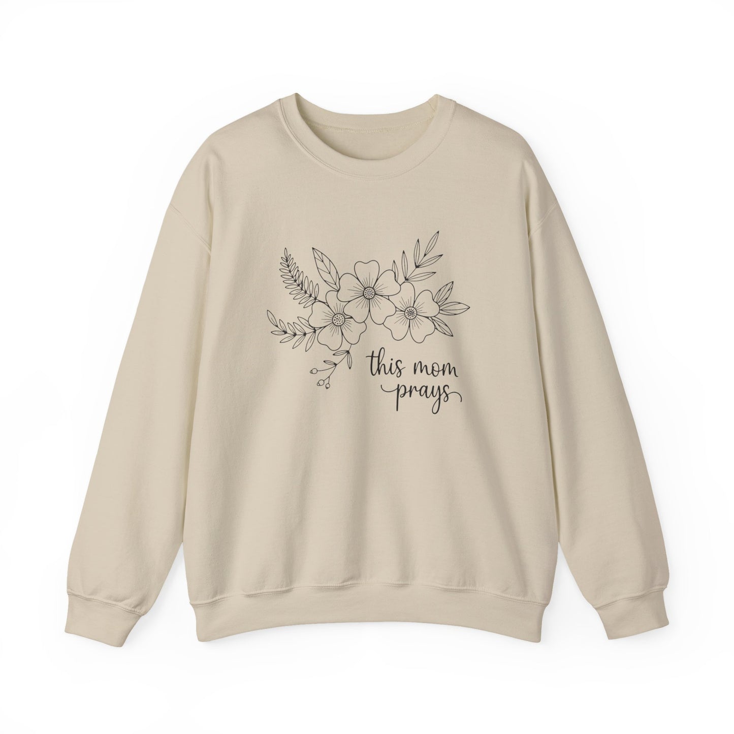 THIS MOM PRAYS - MEDIUM-HEAVY WEIGHT SWEATSHIRT