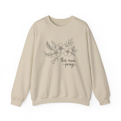 THIS MOM PRAYS - MEDIUM-HEAVY WEIGHT SWEATSHIRT