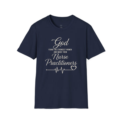 GOD FOUND/ NURSE PRACTITIONERS FRONT ONLY - PREMIUM T-SHIRT