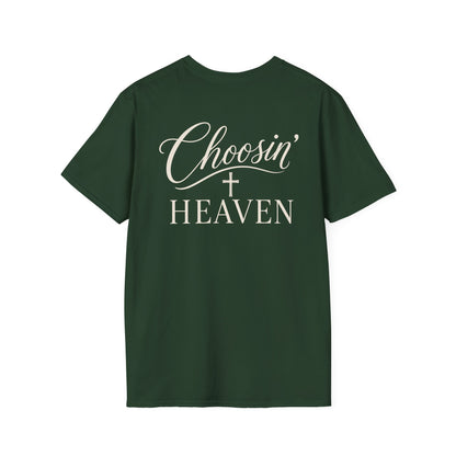 CHOOSIN' HEAVEN - PREMIUM T-SHIRT