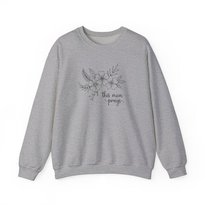 THIS MOM PRAYS - MEDIUM-HEAVY WEIGHT SWEATSHIRT