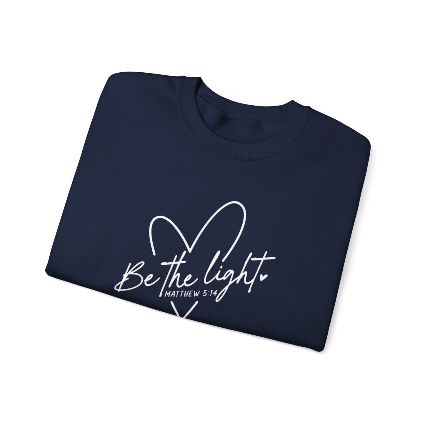 BE THE LIGHT - MEDIUM-HEAVY WEIGHT SWEATSHIRT