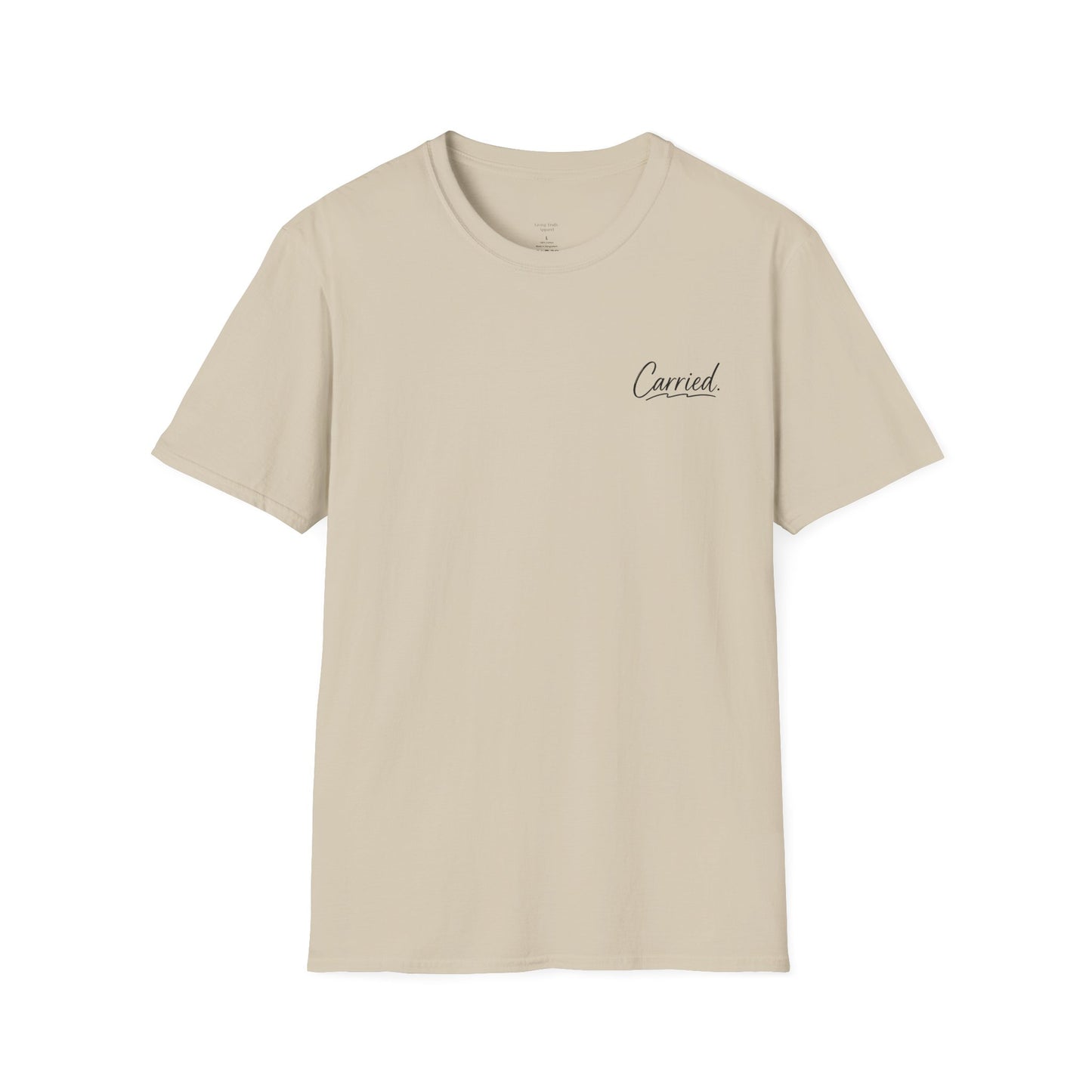 HE CARRIED THE CROSS SO I WOULDN'T HAVE TO - PREMIUM T-SHIRT