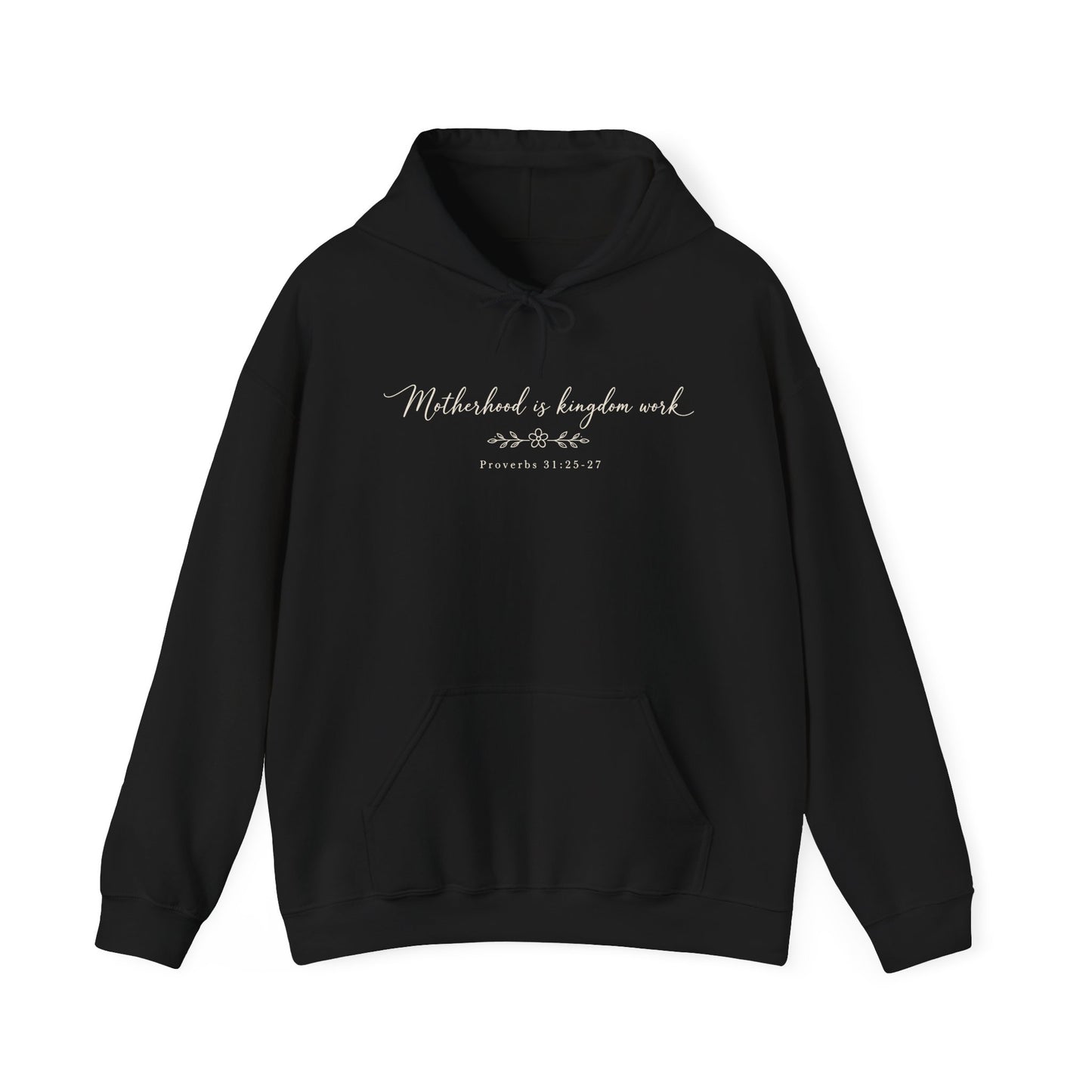 MOTHERHOOD IS KINGDOM WORK - MEDIUM-HEAVY WEIGHT HOODIE