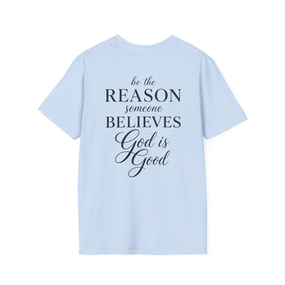 BE THE REASON - PREMIUM T-SHIRT