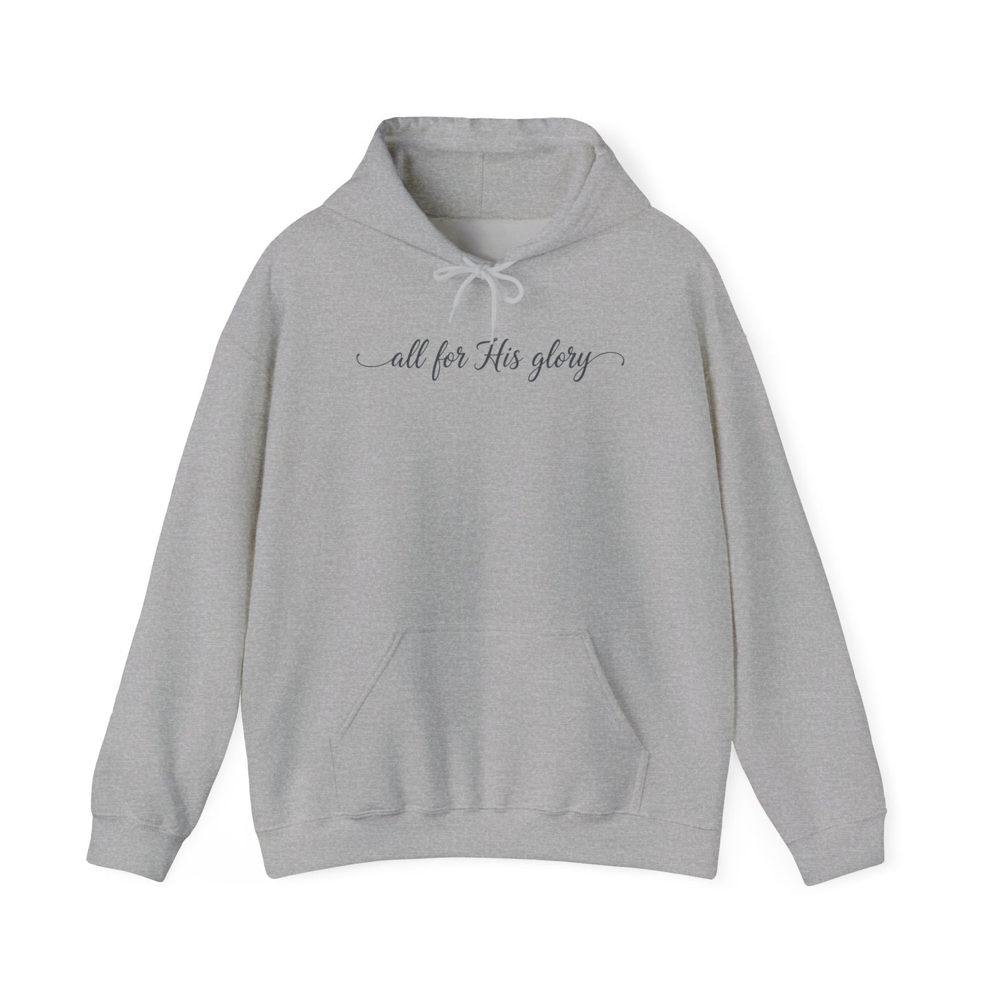 ALL FOR HIS GLORY - MEDIUM-HEAVY WEIGHT HOODIE