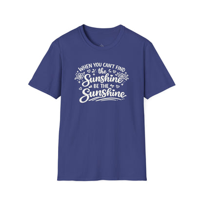 BE THE SUNSHINE - PREMIUM T-SHIRT
