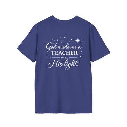 GOD MADE ME A TEACHER - PREMIUM T-SHIRT