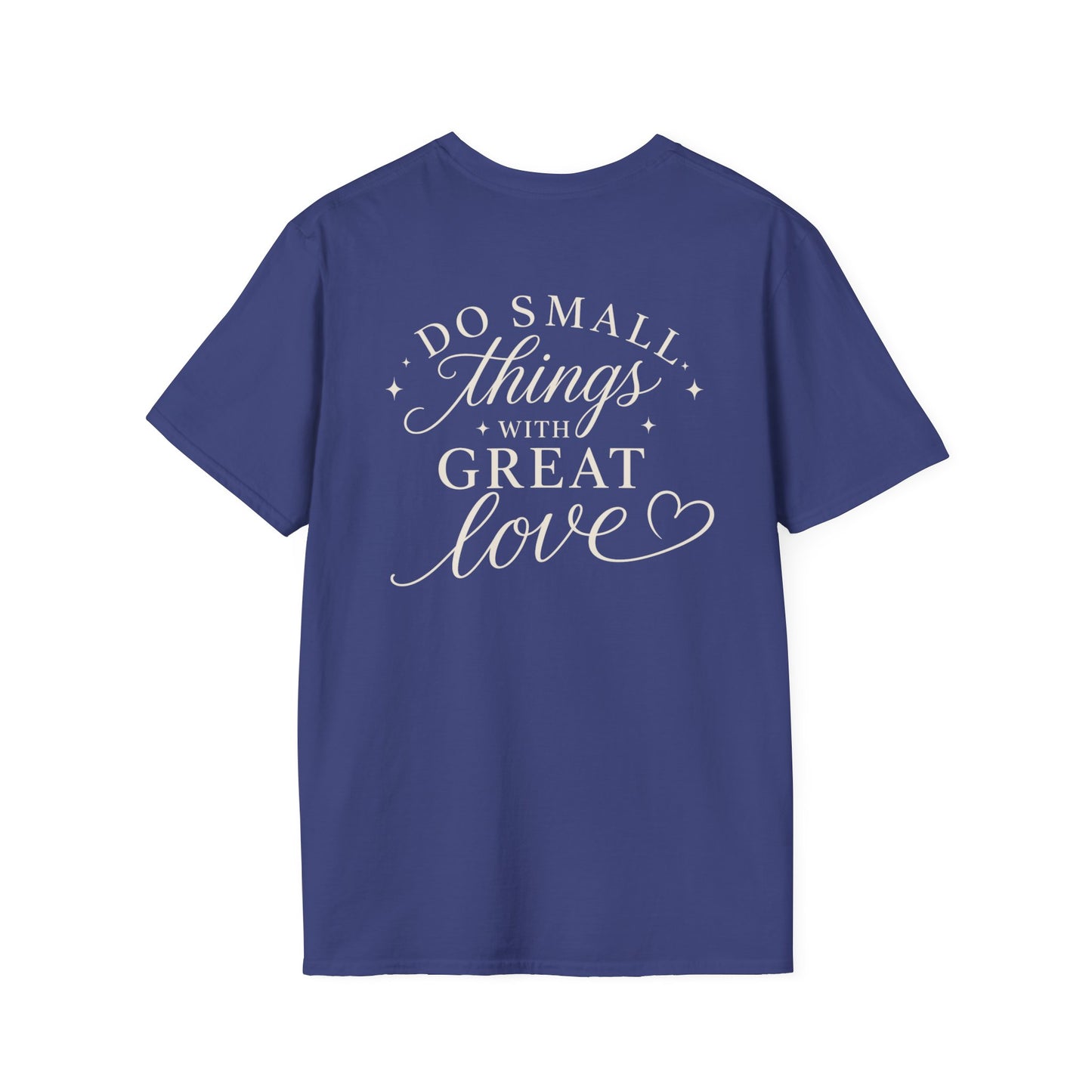 DO SMALL THINGS - PREMIUM T-SHIRT