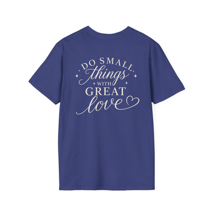 DO SMALL THINGS - PREMIUM T-SHIRT