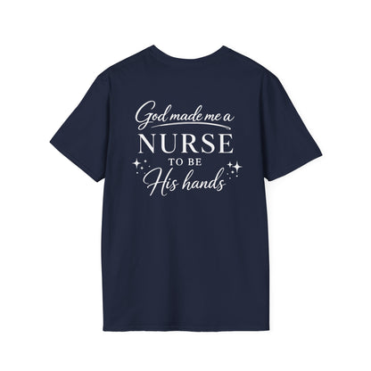 GOD MADE ME A NURSE - PREMIUM T-SHIRT